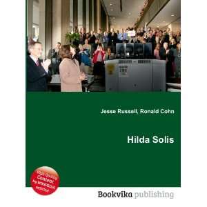  Hilda Solis Ronald Cohn Jesse Russell Books