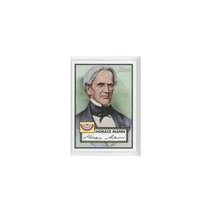   2009 Topps American Heritage Heroes #15   Horace Mann 