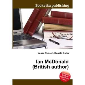 Ian McDonald (British author) Ronald Cohn Jesse Russell  