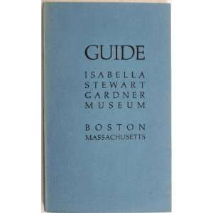   Guide to the Collection  Isabella Stewart Gardner Museum Books