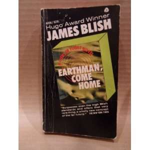  Earthman, Come Home James Blish Books