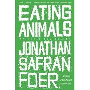   EATING ANIMALS] [Paperback] Jonathan Safran(Author) Foer Books