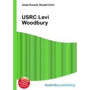  USRC Levi Woodbury Ronald Cohn Jesse Russell Books