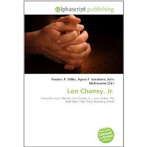  Lon Chaney, Jr. (9786133751675) Books