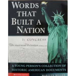 Words That Built a Nation Marilyn Miller  Books