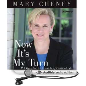   of Political Life (Audible Audio Edition) Mary Cheney Books