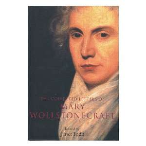   Mary Wollstonecraft / Edited by Janet Todd Mary (1759 1797