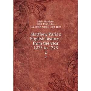  Matthew Pariss English history  from the year 1235 to 