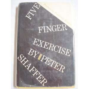    Five Finger Exercise Peter Shaffer, Frederick Brisson Books