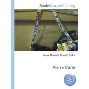  Pierre Curie Ronald Cohn Jesse Russell Books
