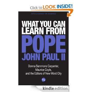 What You Can Learn from Pope John Paul II The Editors of New Word 