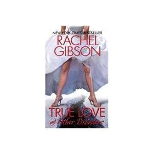  True Love and Other Disasters (9780061579066) Rachel 