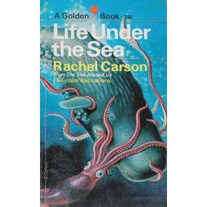  Life Under the Sea Rachel; White, Anne Terry (adaptor 