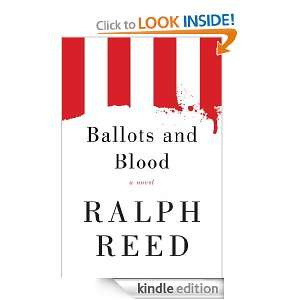 Ballots and Blood A Novel Ralph Reed  Kindle Store