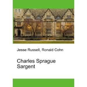  Charles Sprague Sargent Ronald Cohn Jesse Russell Books