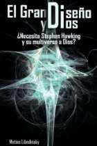   ¿Necesita Stephen Hawking y su multiverso a Dios? (Spanish Edition
