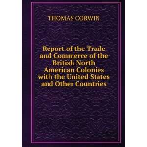   with the United States and Other Countries THOMAS CORWIN Books