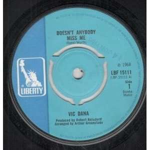   ANYBODY MISS ME 7 INCH (7 VINYL 45) UK LIBERTY 1968 VIC DANA Music