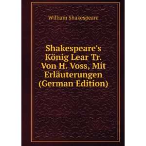   Voss, Mit ErlÃ¤uterungen (German Edition) William Shakespeare