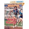 Wilma Rudolph (Sports Heroes and Legends) Paperback by Tom 