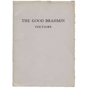  The Good Brahmin. Does happiness result from ignorance or 