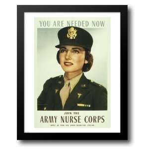  You are Needed Now. Join the Army Nurse Corps 12x14 Framed 