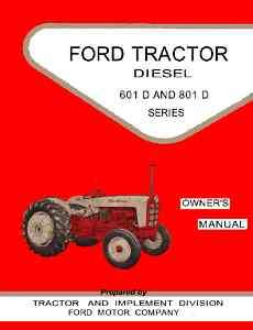 Ford 601 D and 801 D Tractor Owners Manual  
