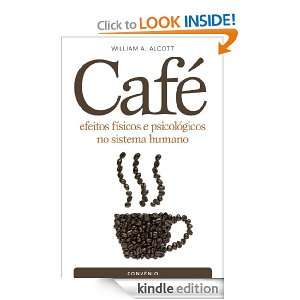 Café   Efeitos Físicos e Psicológicos no Sistema Humano (Portuguese 