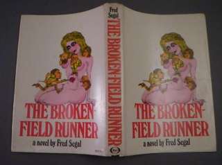 THE BROKEN FIELD RUNNER   Fred Segal Agency Copy   1st Printing 40079 