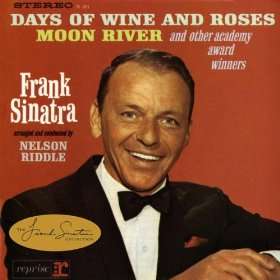 Sinatra Sings Days Of Wine And Roses, Moon River And Other 