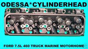 FORD TRUCK MOTORHOME MARINE 7.5 OHV 460 V8 EFI CYLINDER HEAD 87 98 