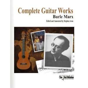   Solo Guitar (Brazil)) Burle Marx, Annotated by Stephen Aron Books