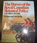 Book Horses of the R.C.M.P. Pictor​ial History