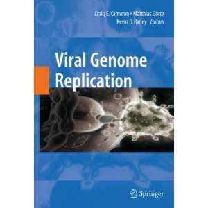 Viral Genome Replication[ VIRAL GENOME REPLICATION ] by Cameron, Craig 